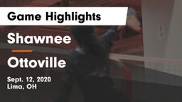 Shawnee  vs Ottoville  Game Highlights - Sept. 12, 2020