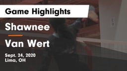 Shawnee  vs Van Wert  Game Highlights - Sept. 24, 2020