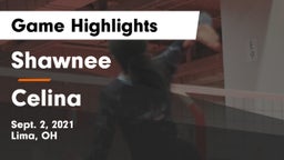 Shawnee  vs Celina  Game Highlights - Sept. 2, 2021