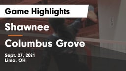 Shawnee  vs Columbus Grove  Game Highlights - Sept. 27, 2021