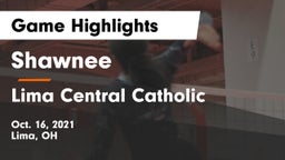 Shawnee  vs Lima Central Catholic  Game Highlights - Oct. 16, 2021