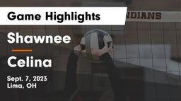 Shawnee  vs Celina  Game Highlights - Sept. 7, 2023