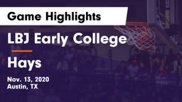 LBJ Early College  vs Hays Game Highlights - Nov. 13, 2020