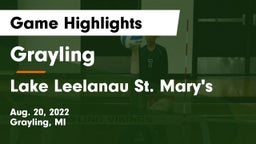 Grayling  vs Lake Leelanau St. Mary's Game Highlights - Aug. 20, 2022