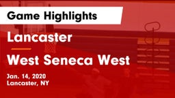 Lancaster  vs West Seneca West Game Highlights - Jan. 14, 2020