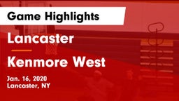 Lancaster  vs Kenmore West Game Highlights - Jan. 16, 2020