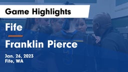 Fife  vs Franklin Pierce  Game Highlights - Jan. 26, 2023