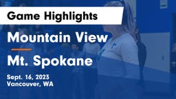 Mountain View  vs Mt. Spokane Game Highlights - Sept. 16, 2023