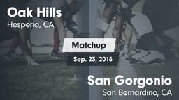 Matchup: Oak Hills High vs. San Gorgonio  2016