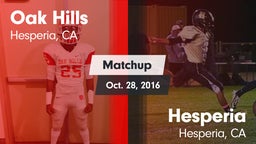 Matchup: Oak Hills High vs. Hesperia  2016