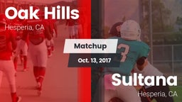 Matchup: Oak Hills High vs. Sultana  2017
