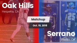 Matchup: Oak Hills High vs. Serrano  2018