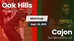 Matchup: Oak Hills High vs. Cajon  2019