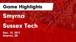 Smyrna  vs Sussex Tech  Game Highlights - Dec. 12, 2017