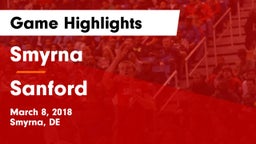 Smyrna  vs Sanford  Game Highlights - March 8, 2018