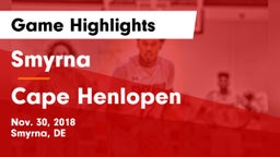 Smyrna  vs Cape Henlopen  Game Highlights - Nov. 30, 2018