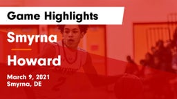 Smyrna  vs Howard  Game Highlights - March 9, 2021