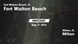 Matchup: Fort Walton Beach vs. Milton  2016