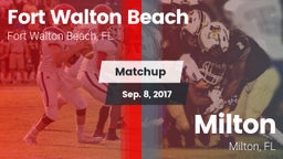 Matchup: Fort Walton Beach vs. Milton  2017
