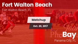 Matchup: Fort Walton Beach vs. Bay  2017