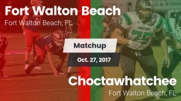 Matchup: Fort Walton Beach vs. Choctawhatchee  2017