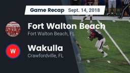 Recap: Fort Walton Beach  vs. Wakulla  2018