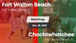 Matchup: Fort Walton Beach vs. Choctawhatchee  2018
