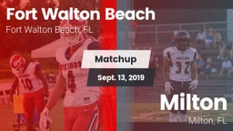 Matchup: Fort Walton Beach vs. Milton  2019