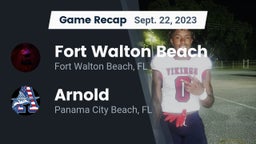 Recap: Fort Walton Beach  vs. Arnold  2023