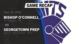Recap: Bishop O'Connell  vs. Georgetown Prep  2016