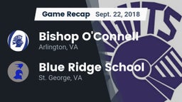 Recap: Bishop O'Connell  vs. Blue Ridge School 2018