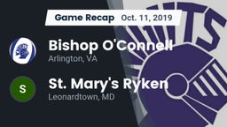 Recap: Bishop O'Connell  vs. St. Mary's Ryken  2019