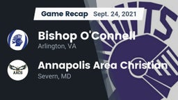 Recap: Bishop O'Connell  vs. Annapolis Area Christian  2021