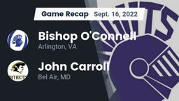 Recap: Bishop O'Connell  vs. John Carroll  2022