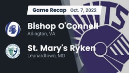 Recap: Bishop O'Connell  vs. St. Mary's Ryken  2022