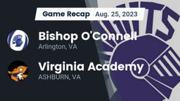 Recap: Bishop O'Connell  vs. Virginia Academy 2023