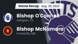 Recap: Bishop O'Connell  vs. Bishop McNamara  2023