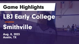 LBJ Early College  vs Smithville  Game Highlights - Aug. 8, 2023
