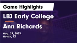LBJ Early College  vs Ann Richards  Game Highlights - Aug. 29, 2023