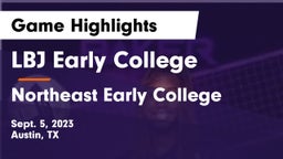 LBJ Early College  vs Northeast Early College  Game Highlights - Sept. 5, 2023
