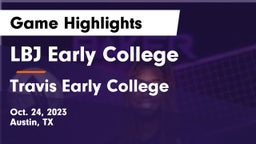 LBJ Early College  vs Travis Early College  Game Highlights - Oct. 24, 2023