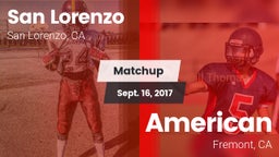 Matchup: San Lorenzo High vs. American  2017