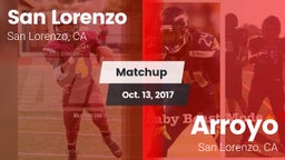 Matchup: San Lorenzo High vs. Arroyo  2017