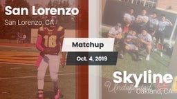 Matchup: San Lorenzo High vs. Skyline  2019