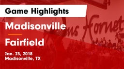 Madisonville  vs Fairfield  Game Highlights - Jan. 23, 2018