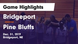 Bridgeport  vs Pine Bluffs  Game Highlights - Dec. 31, 2019