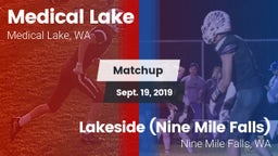 Matchup: Medical Lake High vs. Lakeside  (Nine Mile Falls) 2019