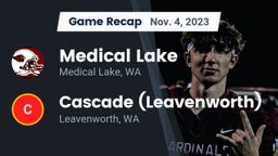 Recap: Medical Lake  vs. Cascade  (Leavenworth) 2023