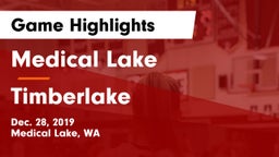 Medical Lake  vs Timberlake  Game Highlights - Dec. 28, 2019