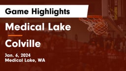 Medical Lake  vs Colville  Game Highlights - Jan. 6, 2024